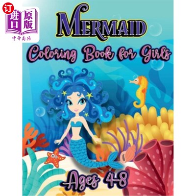 海外直订Mermaid Coloring Book for Girls Ages 4-8: Sea Life and Creatures Coloring pages  为女孩年龄4-8着色书：海洋