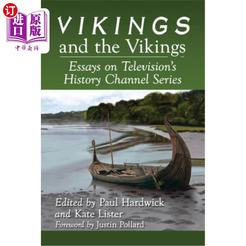 海外直订Vikings and the Vikings: Essays on Television's History Channel Series 维京人和维京人:电视历史频道系列随笔