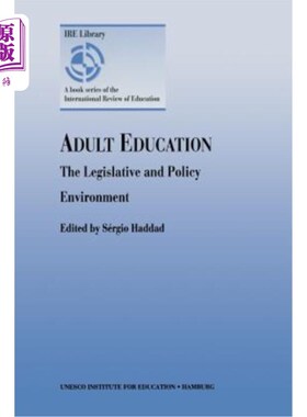 海外直订Adult Education - The Legislative and Policy Environment 成人教育-立法与政策环境