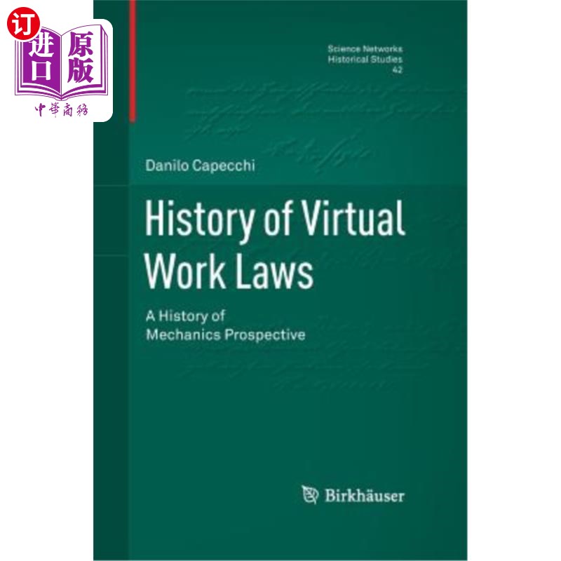 海外直订History of Virtual Work Laws: A History of Mechanics Prospective 虚功规律史:力学史的视角