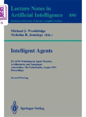 海外直订Intelligent Agents: Ecai-94 Workshop on Agent Theories, Architectures, and Langu 智能代理：Ecai-94代理理