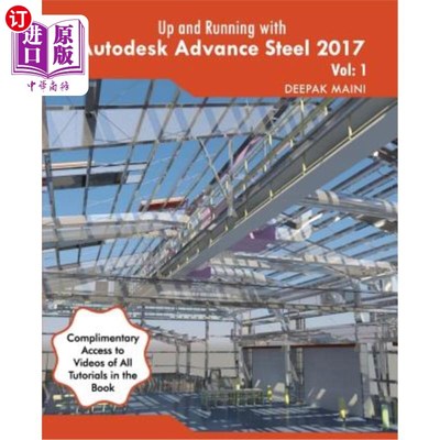 海外直订Up and Running with Autodesk Advance Steel 2017: Volume: 1