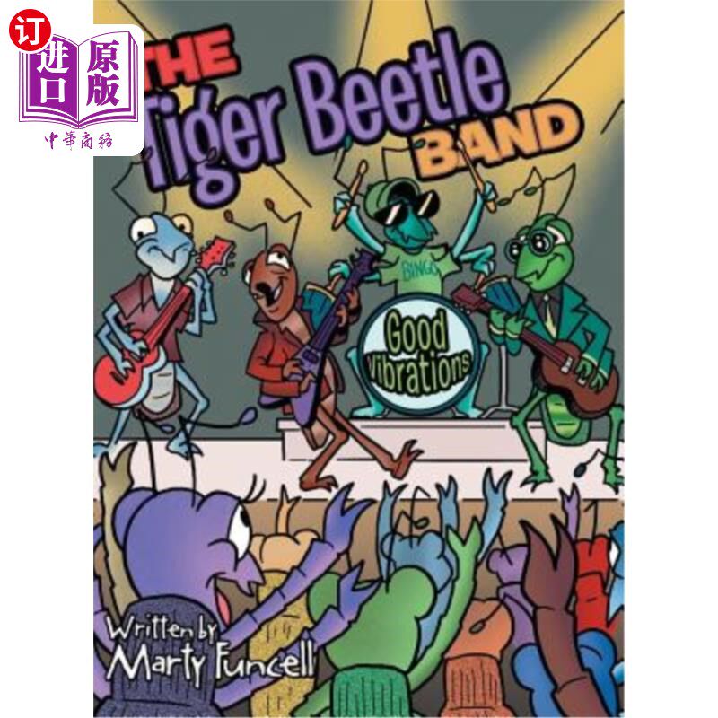 海外直订The Tiger Beetle Band: Good Vibrations 虎甲虫乐队:好振动