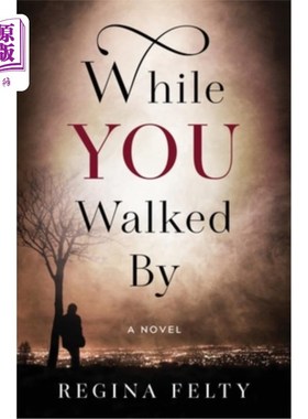 海外直订While You Walked By 当你走过时