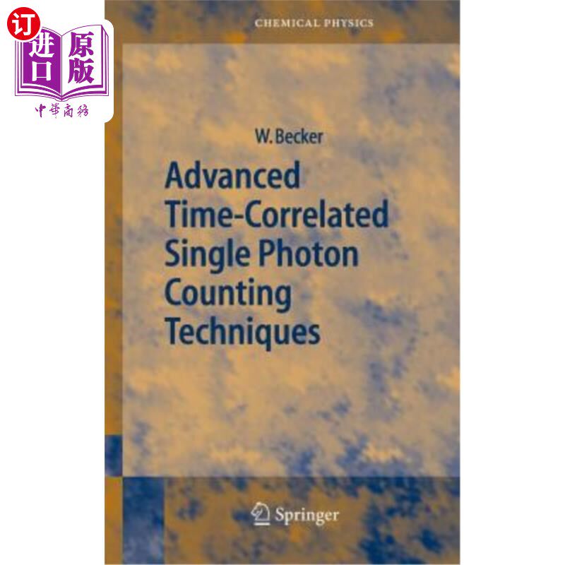 海外直订Advanced Time-Correlated Single Photon Counting Techniques 先进的时间相关单光子计数技术