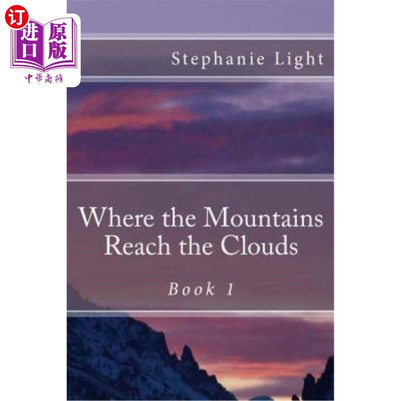 海外直订where the mountains reach the clouds 山到云端