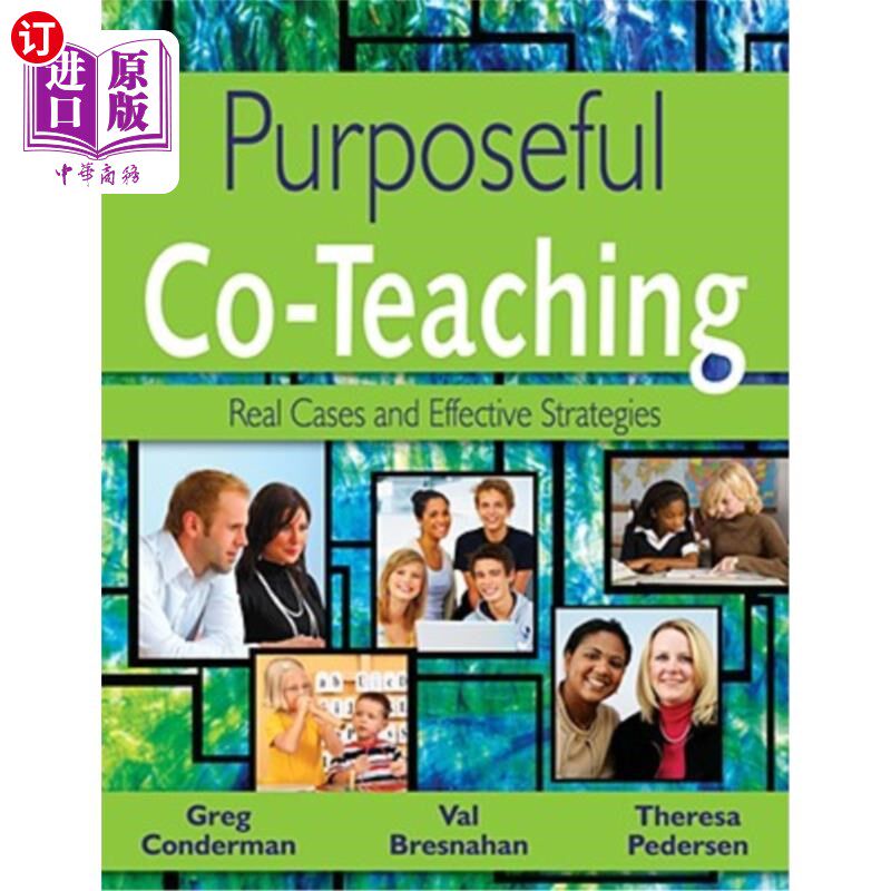 海外直订Purposeful Co-Teaching: Real Cases and Effective Strategies 有目的的合作教学：案例与有效策略