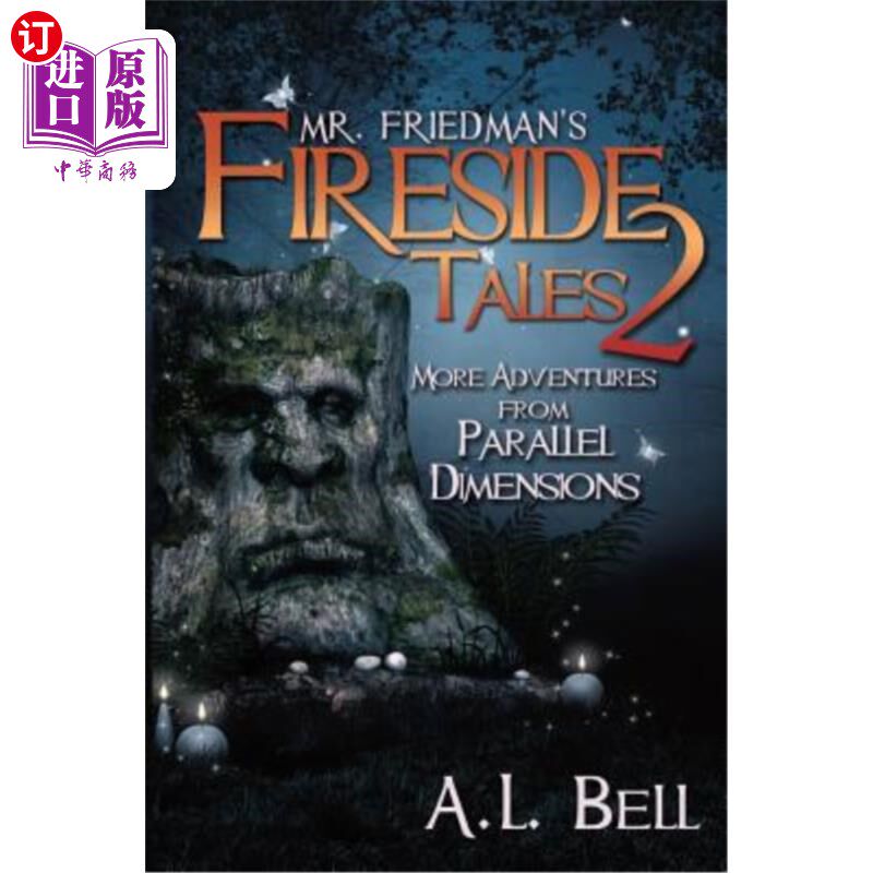 海外直订Mr Friedman's Fireside Tales 2: More Adventures from Parallel Dimensions 弗里德曼先生的《炉边故事2:来自平行