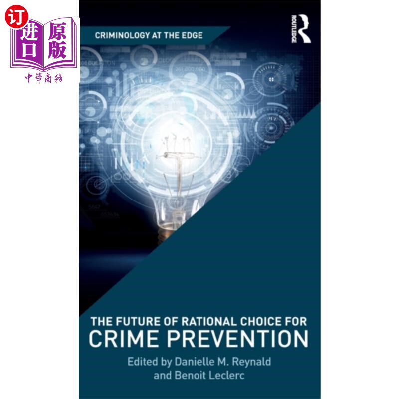 海外直订Future of Rational Choice for Crime Prevention 预防犯罪理性选择的未来