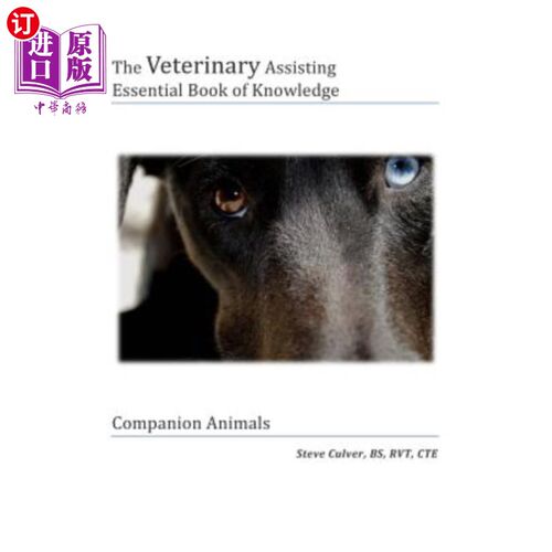 海外直订医药图书The Veterinary Assiting Essential Book of Knowledge: Companion Animals 兽医辅助基本知识书：伴生动物