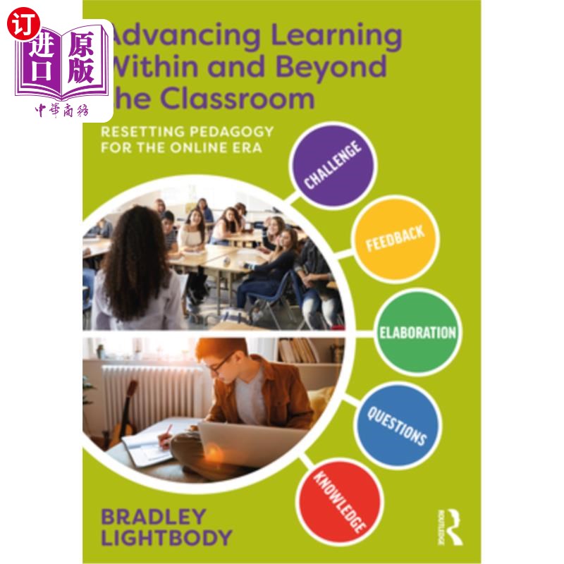 海外直订Advancing Learning Within and Beyond the Classroom: Resetting Pedagogy for the O 推进课堂内外学习:时代 书籍/杂志/报纸 文化类原版书 原图主图