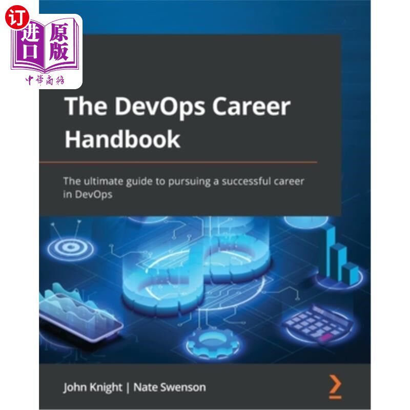 海外直订The DevOps Career Handbook: The ultimate guide to pursuing a successful career i DevOps职业手册