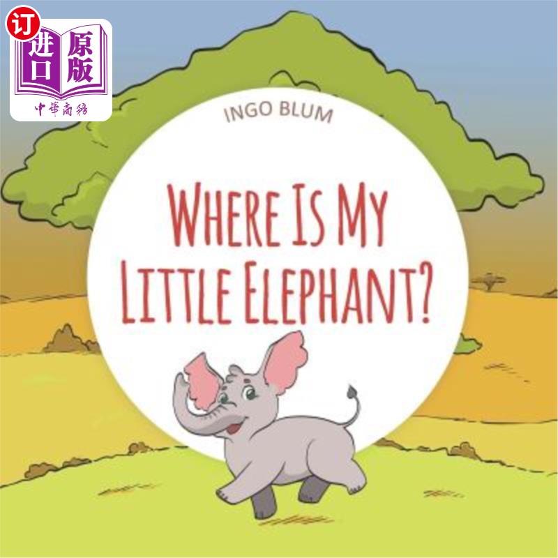 海外直订Where Is My Elephant?: A Funny Seek-And-Find Book 我的大象在哪里?一本有趣的寻觅书