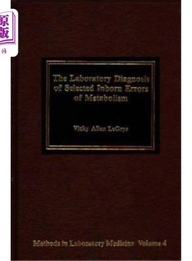 海外直订医药图书The Laboratory Diagnosis of Selected Inborn Errors of Metabolism 先天性代谢异常的实验室诊断
