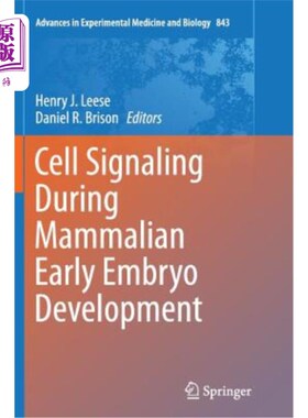 海外直订Cell Signaling During Mammalian Early Embryo Development 哺乳动物早期胚胎发育过程中的细胞信号