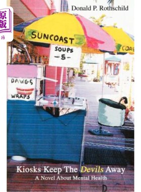 海外直订Kiosks Keep The Devils Away: A Novel About Mental Health 售货亭让魔鬼远离:一本关于心理健康的小说