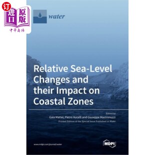 Zones 影响 Changes Impact their Level and 相对海平面变化及其对海岸带 海外直订Relative Coastal Sea