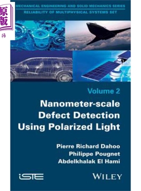 使用偏振光的纳米尺度缺陷检测 Nanometer-Scale Defect Detection Using Polarized Light 英文原版 Pierre Richard Dahoo W