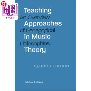 海外直订Teaching Approaches in Music Theory: An Overview of Pedagogical Philosophies 音乐理论的教学方法:教学哲学概