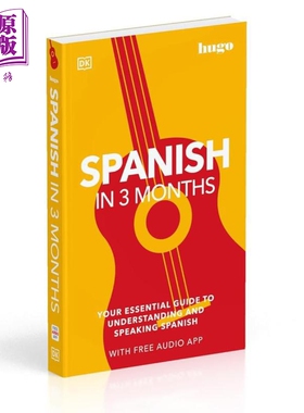 预售 三个月掌握西班牙语 附音频 DK Spanish in 3 Months with Free Audio App Hugo 英文西文原版语言学习工具书【中商原版】