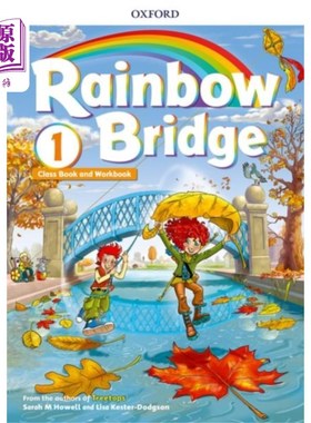 海外直订Rainbow Bridge: Level 1: Students Book and Workb... 彩虹桥:1级:学生手册和练习册