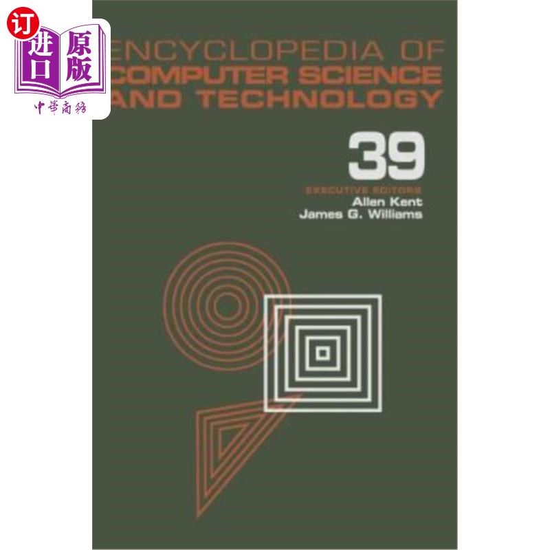 海外直订Encyclopedia of Computer Science and Technology: Volume 39 - Supplement 24 - Ent 计算机科学与技术百科全书: