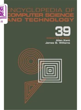 海外直订Encyclopedia of Computer Science and Technology: Volume 39 - Supplement 24 - Ent 计算机科学与技术百科全书：