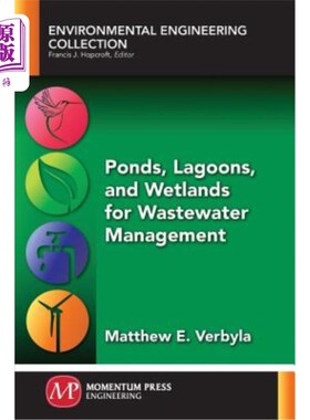 海外直订Ponds, Lagoons, and Wetlands for Wastewater Management 污水管理用池塘、泻湖和湿地