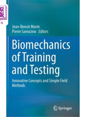 海外直订医药图书Biomechanics of Training and Testing: Innovative Concepts and Simple Field Metho 训练和测试的生物力