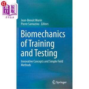 海外直订医药图书Biomechanics of Training and Testing: Innovative Concepts and Simple Field Metho 训练和测试的生物力