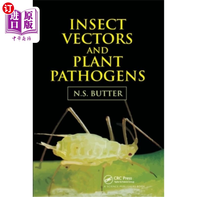 海外直订Insect Vectors and Plant Pathogens 昆虫媒介和植物病原体