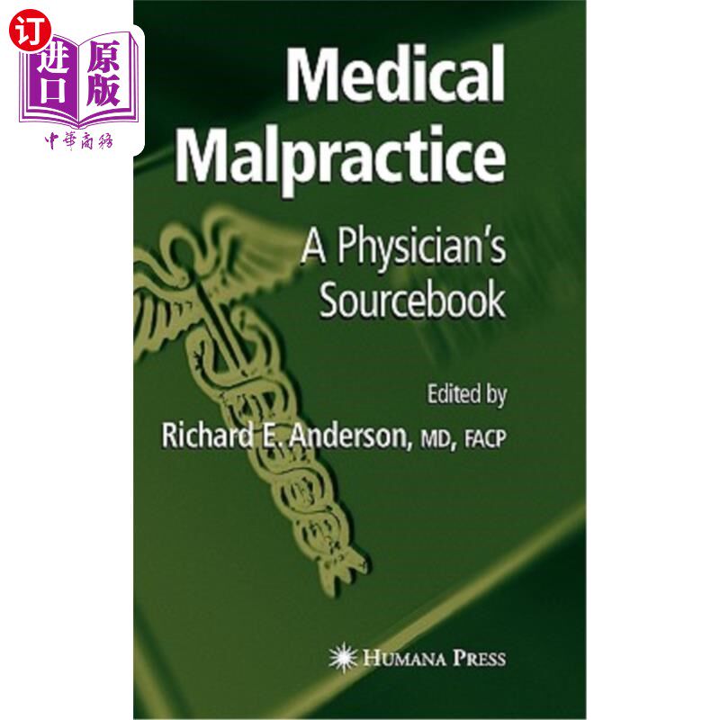 海外直订医药图书Medical Malpractice: A Physician's Sourcebook 医疗事故:医生的资料手册