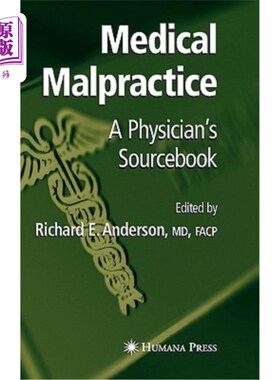 海外直订医药图书Medical Malpractice: A Physician's Sourcebook 医疗事故:医生的资料手册