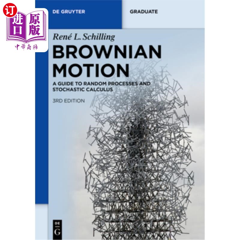 海外直订Brownian Motion: A Guide to Random Processes and Stochastic Calculus布朗运动：随机过程和随机微积分指南