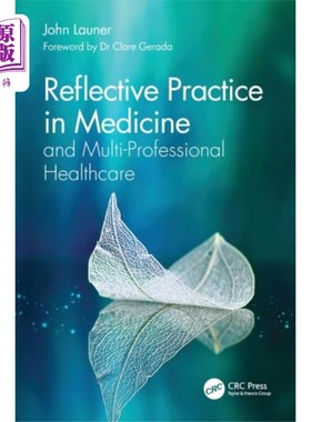 海外直订医药图书Reflective Practice in Medicine and Multi-Profes... 医学和多专业保健的反思实践