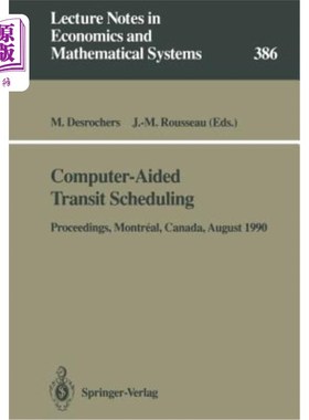 海外直订Computer-Aided Transit Scheduling: Proceedings of the Fifth International Worksh 计算机辅助公交调度：蒙特勒