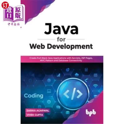 海外直订Java for Web Development: Create Full-Stack Java Applications with Servlets, JSP 用于Web开发的Ja