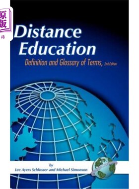 海外直订Distance Educaiton: Definition and Glossary of Terms (Second Edition) (Hc) 距离教育：定义和术语表（第二版）