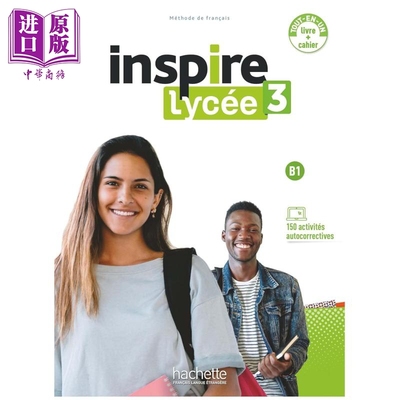 【法文版】青少儿法语教材 Inspire3 学生用书及练习册B1 INSPIRE LYCEE3 法文原版 Marie Jose Lopes【中商原版】