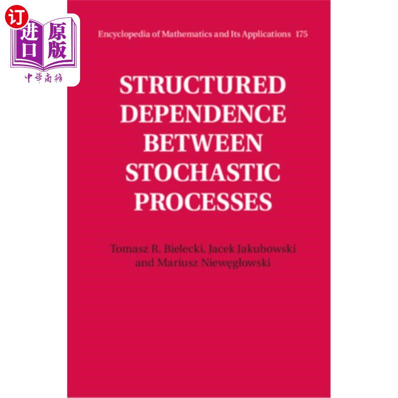 海外直订Structured Dependence Between Stochastic Processes 随机过程结构依赖理论的基本原理：一致性与Copulae