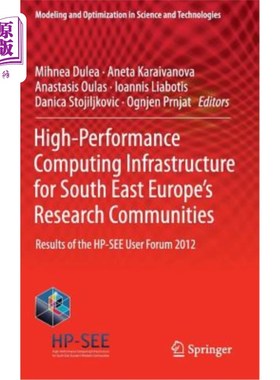 海外直订High-Performance Computing Infrastructure for South East Europe's Research Commu 面向东南欧研究社区的高性能