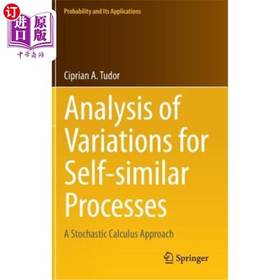 海外直订Analysis of Variations for Self-Similar Processes: A Stochastic Calculus Approac 自相似过程的变分分析：一种