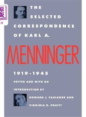海外直订医药图书The Selected Correspondence of Karl A. Menninger: 1919-1945 卡尔·a·门宁格通信选集:1919-1945