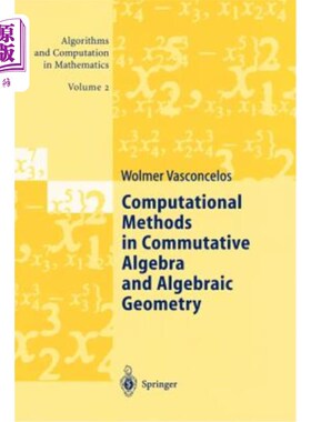 海外直订Computational Methods in Commutative Algebra and Algebraic Geometry 交换代数和代数几何中的计算方法