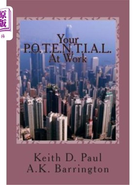 海外直订Your P.O.T.E.N.T.I.A.L. At Work 你的P.O.T.E.N.T.I.A.L。工作中
