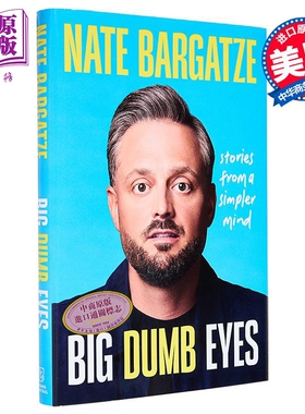 愚蠢的大眼睛 喜剧演员奈特 巴盖兹自传 Big Dumb Eyes Stories from a Simpler Mind 英文原版 Nate Bargatze【中商原版】