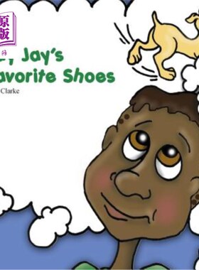 海外直订Jay Jay's Favorite Shoes 杰伊最喜欢的鞋