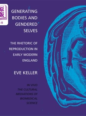 海外直订医药图书Generating Bodies and Gendered Selves 生成身体和性别自我