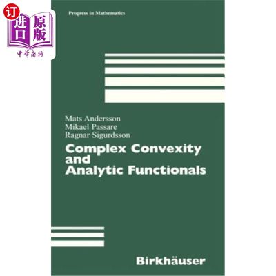 海外直订Complex Convexity and Analytic Functionals 复凸性与解析泛函