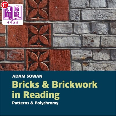 海外直订Bricks and Brickwork in Reading 雷丁的砖和砖工